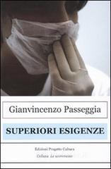 Superiori esigenze