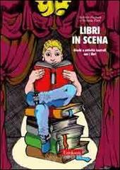 prezzi Libri in scena Giochi e attività teatrali con i libri
