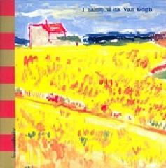 prezzi I bambini da Van Gogh