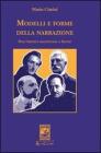 Modelli e forme della narrazione. Dall'eredit� manzoniana a Silone