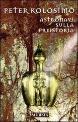 Astronavi sulla preistoria