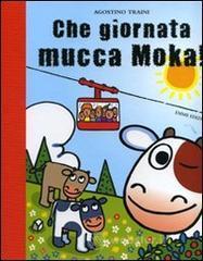 prezzi Che giornata Mucca Moka