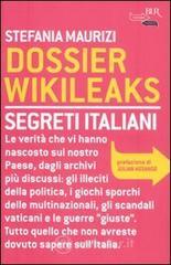 Dossier Wikileaks. Segreti italiani