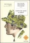 L' uomo che spos� un albero e altre storie. Dagli straordinari autori e autrici di McSweeney's