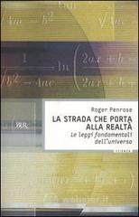 "La strada che porta alla realtà" Penrose "La strada che porta alla realtà" Penrose