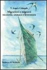 Migrazioni e migranti tra storia, cronaca e letteratura
