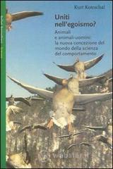 prezzi Uniti nellegoismo Animali e animali uomini la nuova concezione del mondo della scienza del comportamento