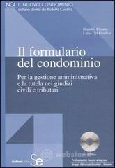 prezzi Il formulario del condominio Per la gestione amministrativa e la tutela nei giudizi civili e tributari Con CD ROM
