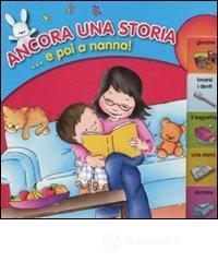 Ancora una storia... e poi a nanna!