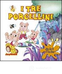 I tre Porcellini