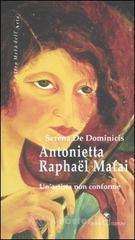 Antonietta Rapha�l Mafai. Un'artista non conforme