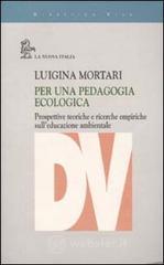 Per una pedagogia ecologica. Prospettive teoriche e ricerche empiriche sull'educazione ambientale