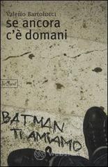 Se ancora c'� domani
