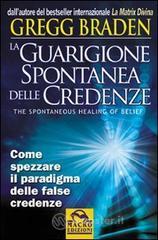 La guarigione spontanea delle credenze