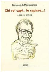 Chi vo'cap�... lo capisce...! Poesie e satire