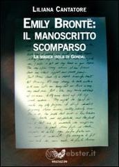 Emily Bronte: il manoscritto scomparso. La magica isola di Gondal