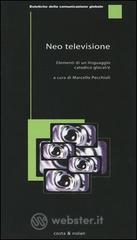 Neotelevisione. Elementi di un linguaggio catodico glocal-e