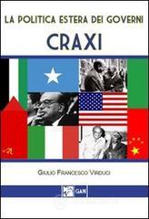La politica estera dei governi Craxi La politica estera dei governi Craxi