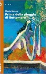 Prima della pioggia di settembre Prima della pioggia di settembre