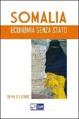 Somalia, economia senza Stato Somalia, economia senza Stato