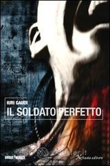 Il soldato perfetto