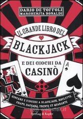 Il grande libro del blackjack e dei giochi da casin�