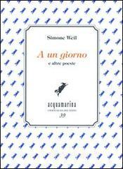 A un giorno e altre poesie