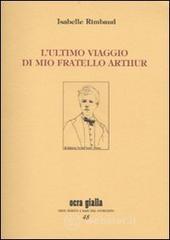 L' ultimo viaggio di mio fratello Arthur