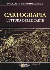 Cartografia. La lettura delle carte