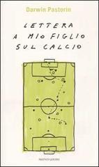 Lettera a mio figlio sul calcio