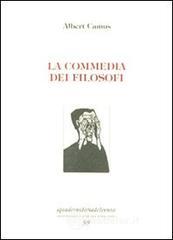 La commedia dei filosofi. Ediz. numerata