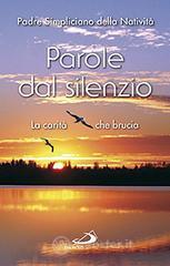 Parole dal silenzio. La carit� che brucia