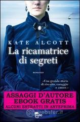 La ricamatrice di segreti - Assaggi dautore gratuiti. E-book