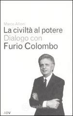 La civilt� al potere
