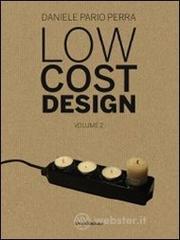Low cost design. Ediz. italiana e inglese vol.2 Low cost design. Ediz. italiana e inglese vol.2