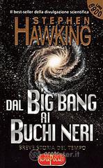 Dal big bang ai buchi neri