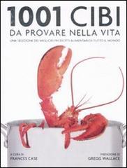 Mille e uno cibi da provare nella vita