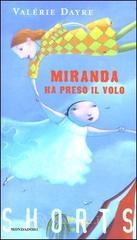 prezzi e offerte Miranda ha preso il volo su prezzi in promozione