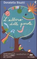 L' albero delle parole. Grandi poeti di tutto il mondo per i bambini