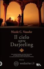 Il cielo sopra Darjeeling Il cielo sopra Darjeeling