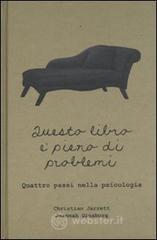 Questo libro � pieno di problemi. Quattro passi nella psicologia