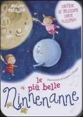 prezzi e offerte Le pi� belle ninne nanne. Con gadget su prezzi in promozione