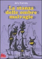La stanza delle ombre malvagie. E-book
