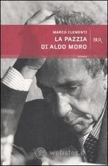 La pazzia di Aldo Moro