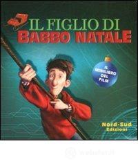 Il figlio di Babbo Natale. Il minilibro del film