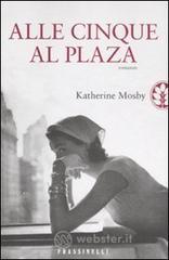 Alle cinque al Plaza Alle cinque al Plaza