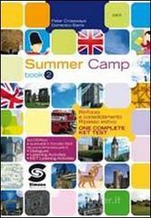 Summer camp. Per la Scuola media. Con CD-ROM vol.2
