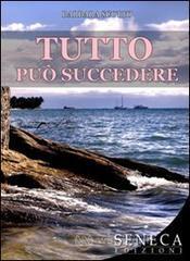 Tutto pu� succedere