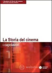 La storia del cinema. I capolavori