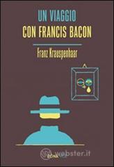 Un viaggio con Francis Bacon